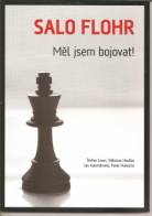 Salo Flohr: Měl jsem bojovat!